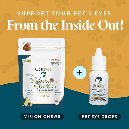 Bundle Eye Supplements for Dogs & Cats | Vision Chews with Omega-3 for All Ages | Includes 30 Chicken Liver Flavored Chews & Pet Eye Drops, 16 mL | Antioxidants & 2% NAC for Cataracts