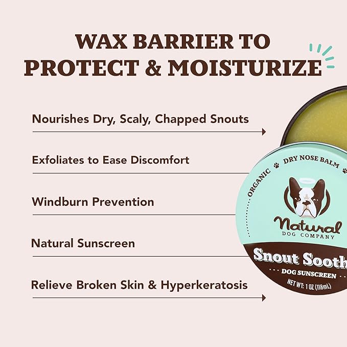 Natural Dog Company Snout Soother Balm Tin 4 oz – All Natural Dog Nose Balm for Dry, Cracked Snouts – Organic Moisturizing & Soothing Balm – Lick-Safe Protective Snout Care, Made in USA